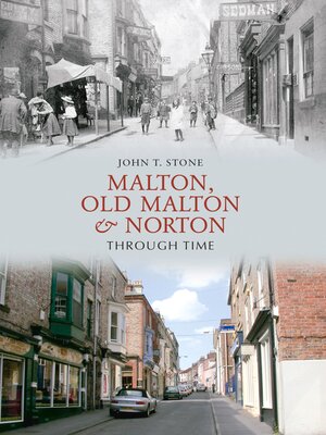 cover image of Malton, Old Malton & Norton Through Time